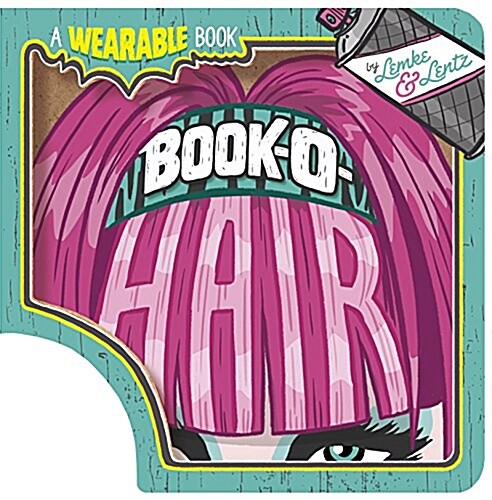 Book-O-Hair: A Wearable Book (Board Books)