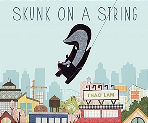 Skunk on a String (Hardcover)