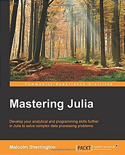 Mastering Julia (Paperback)
