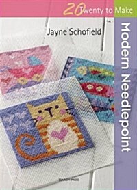 Twenty to Make: Modern Needlepoint (Paperback)
