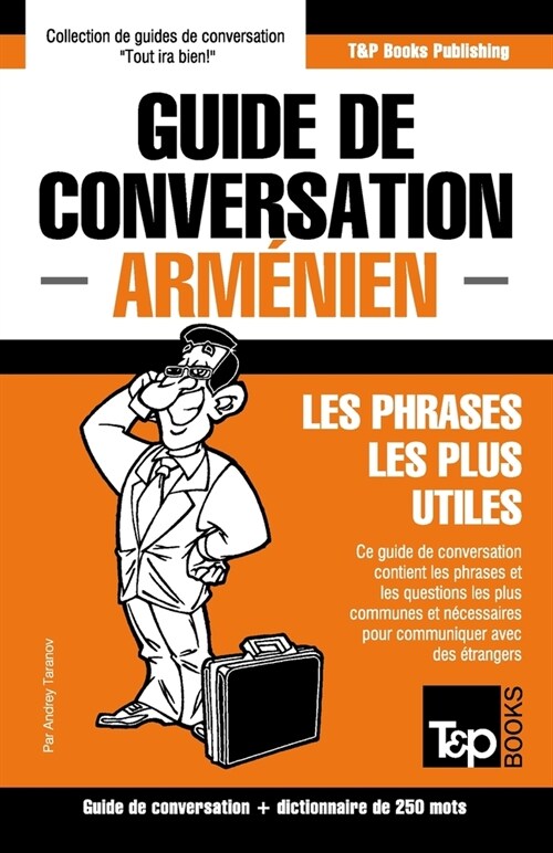Guide de conversation Fran?is-Arm?ien et mini dictionnaire de 250 mots (Paperback)