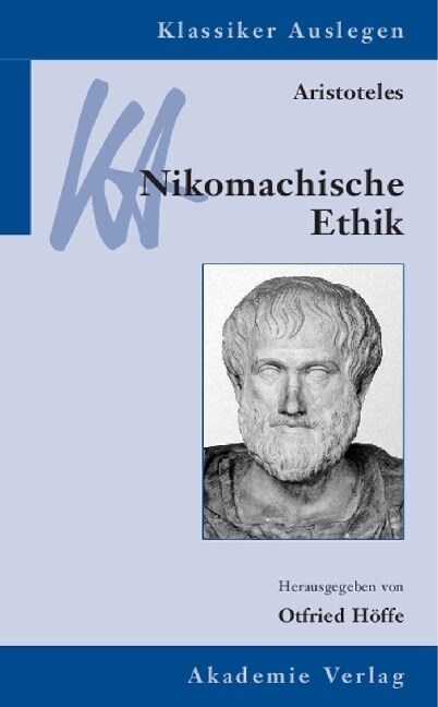 Aristoteles: Nikomachische Ethik (Paperback, 3, 3., Bearb. Aufl)