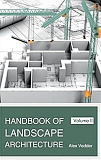 Handbook of Landscape Architecture: Volume II (Hardcover)