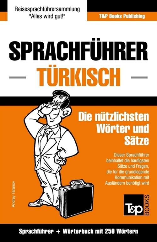 Sprachf?rer Deutsch-T?kisch und Mini-W?terbuch mit 250 W?tern (Paperback)
