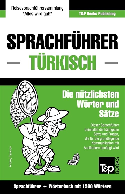 Sprachf?rer Deutsch-T?kisch und Kompaktw?terbuch mit 1500 W?tern (Paperback)