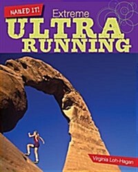 Extreme Ultra Running (Paperback)