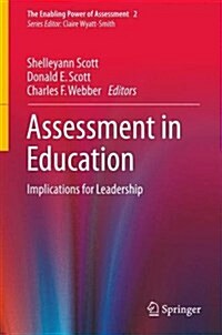 Assessment in Education: Implications for Leadership (Hardcover, 2016)