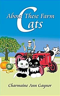 About These Farm Cats (Paperback)