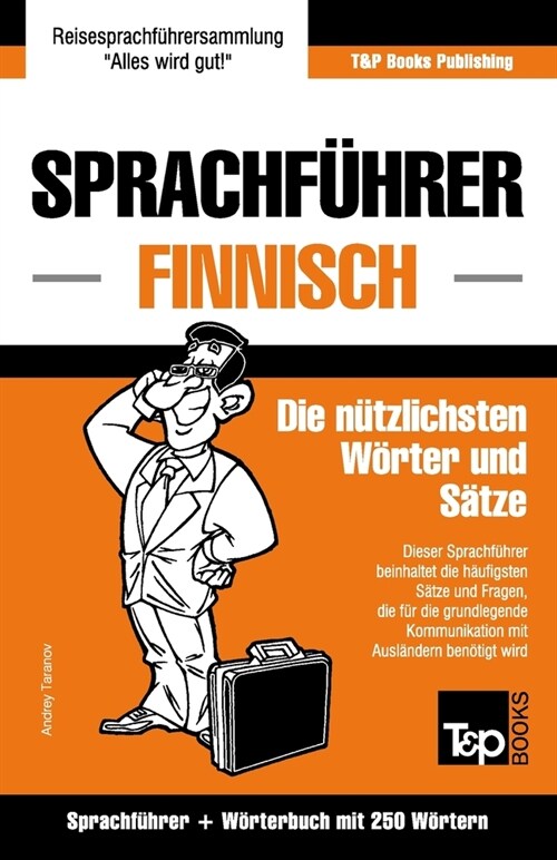 Sprachf?rer Deutsch-Finnisch und Mini-W?terbuch mit 250 W?tern (Paperback)