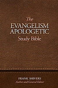 The Evangelism-Apologetic Study Bible (Hardcover)