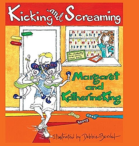 Kicking and Screaming (Hardcover)