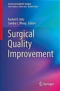Surgical Quality Improvement (Paperback, 2017)