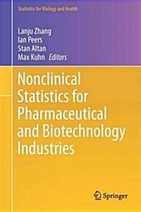 Nonclinical Statistics for Pharmaceutical and Biotechnology Industries (Hardcover, 2016)