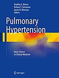 Pulmonary Hypertension: Basic Science to Clinical Medicine (Hardcover, 2016)