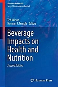 Beverage Impacts on Health and Nutrition (Paperback, 2)