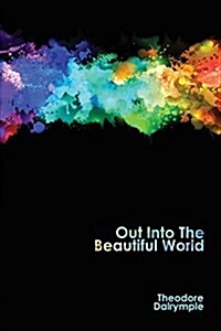 Out Into the Beautiful World (Paperback)