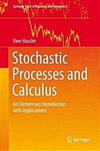 Stochastic Processes and Calculus: An Elementary Introduction with Applications (Hardcover, 2016)
