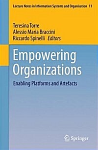 Empowering Organizations: Enabling Platforms and Artefacts (Paperback, 2016)