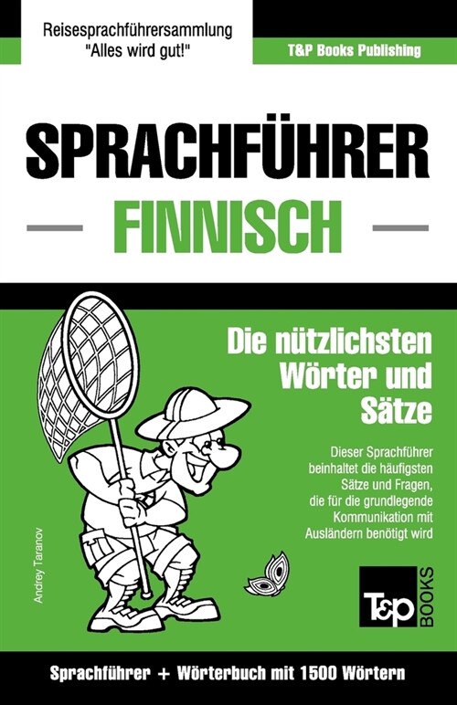 Sprachf?rer Deutsch-Finnisch und Kompaktw?terbuch mit 1500 W?tern (Paperback)