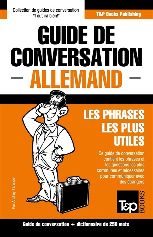 Guide de conversation Fran?is-Allemand et mini dictionnaire de 250 mots (Paperback)