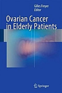 Ovarian Cancer in Elderly Patients (Hardcover, 2016)