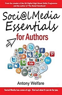Social Media Essentials for Authors (Paperback)