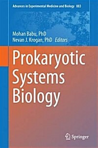 Prokaryotic Systems Biology (Hardcover, 2015)