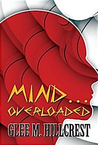 Mind...Overloaded (Hardcover)