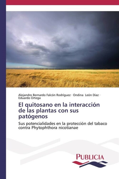 El quitosano en la interacci? de las plantas con sus pat?enos (Paperback)