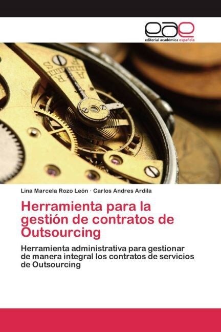 Herramienta Para La Gesti? de Contratos de Outsourcing (Paperback)