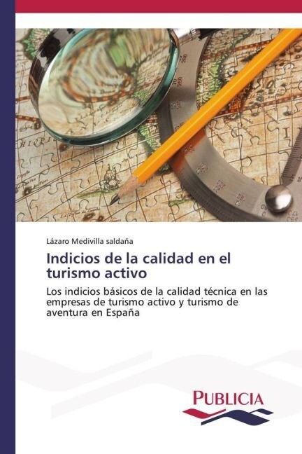 Indicios de La Calidad En El Turismo Activo (Paperback)