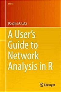 A Users Guide to Network Analysis in R (Paperback, 2015)