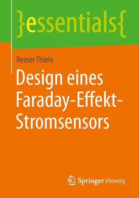 Design Eines Faraday-Effekt-Stromsensors (Paperback)