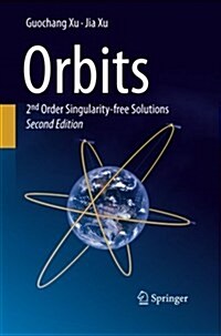 Orbits: 2nd Order Singularity-Free Solutions (Paperback, 2, 2013)