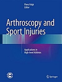 Arthroscopy and Sport Injuries: Applications in High-Level Athletes (Hardcover, 2016)