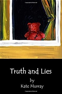 Truth and Lies (Paperback)