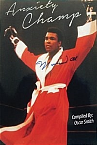 Anxiety Champ: Gladiator Ali Determination (Paperback)