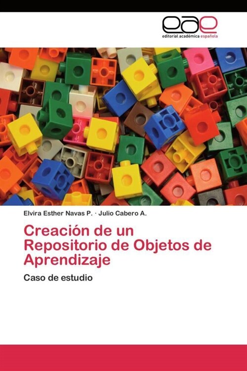 Creaci? de un Repositorio de Objetos de Aprendizaje (Paperback)