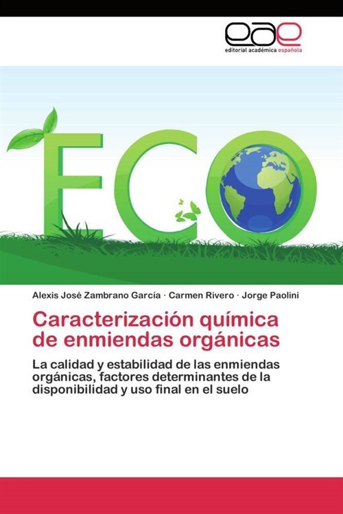 Caracterizaci? qu?ica de enmiendas org?icas (Paperback)