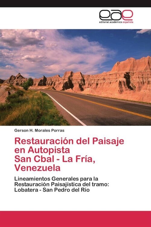 Restauraci? del Paisaje en Autopista San Cbal - La Fr?, Venezuela (Paperback)