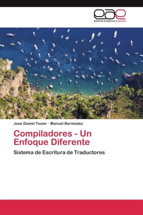 Compiladores - Un Enfoque Diferente (Paperback)