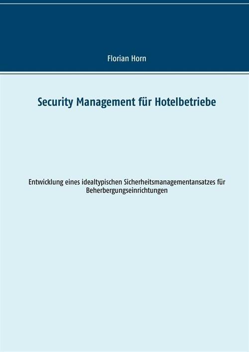 Security Management f? Hotelbetriebe (Paperback)