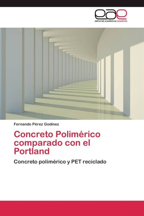 Concreto Polim?ico comparado con el Portland (Paperback)