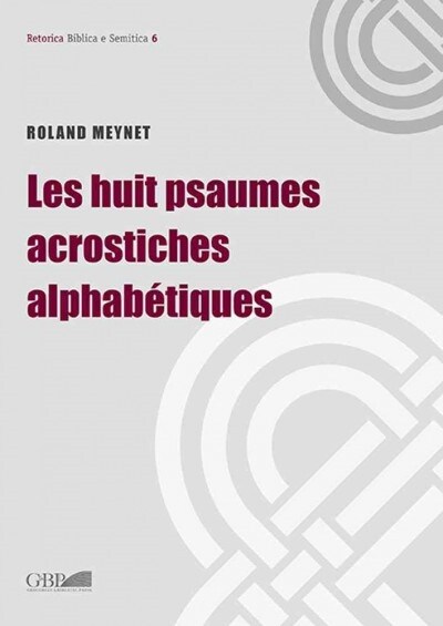 Les Huit Psaumes Acrostiches Alphabetiques (Paperback)