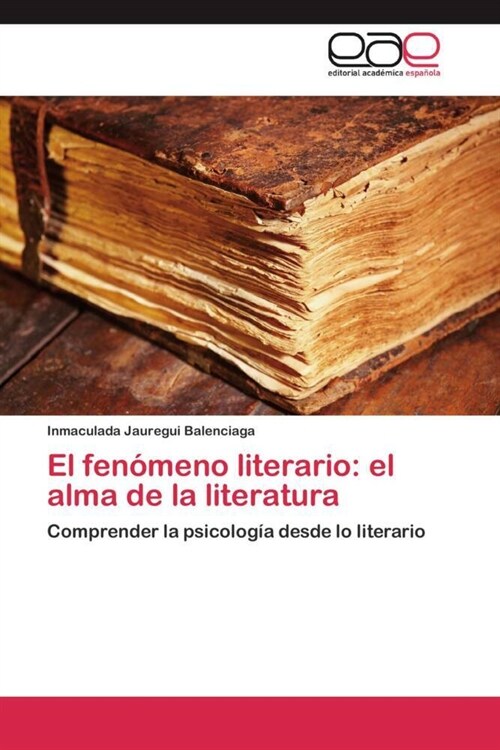 El fen?eno literario: el alma de la literatura (Paperback)