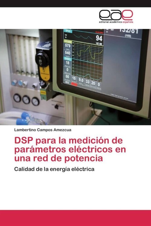 DSP para la medici? de par?etros el?tricos en una red de potencia (Paperback)