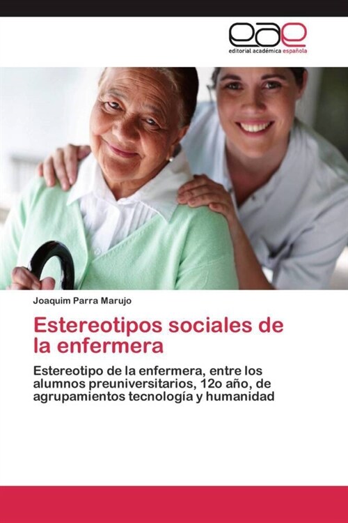 Estereotipos Sociales de La Enfermera (Paperback)