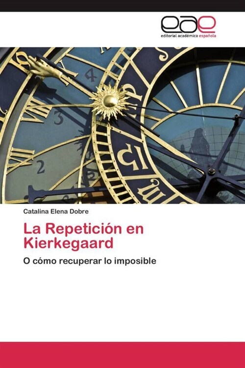 La Repetici? en Kierkegaard (Paperback)