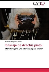Ensilaje de Arachis Pintoi (Paperback)