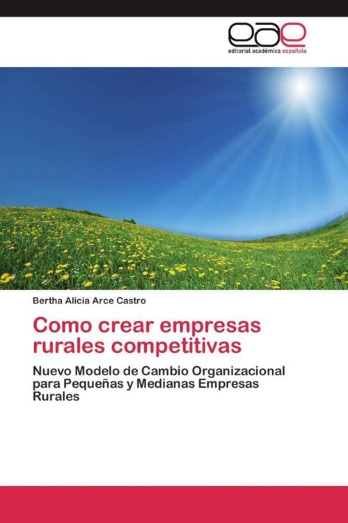 Como Crear Empresas Rurales Competitivas (Paperback)